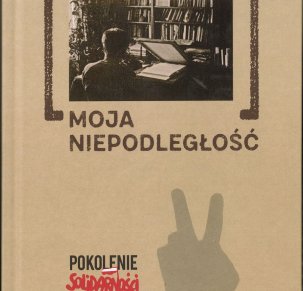 „Moja niepodległość” – spotkanie wokół książki Piotra Poniedziałka