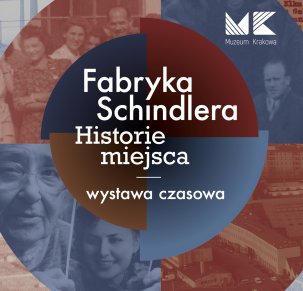 Oprowadzanie kuratorskie po wystawie Fabryka Schindlera – historie miejsca.