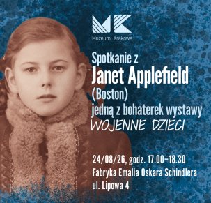 Spotkanie z bohaterką wystawy „Wojenne dzieci” – Janet Applefield
