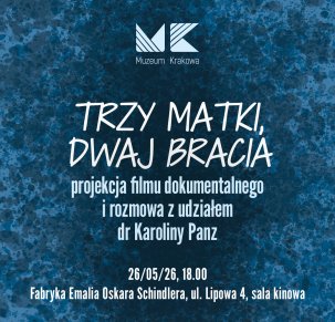 Trzy matki, dwaj bracia. Here I learned to Love. Survival against all odds