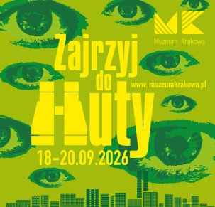Zajrzyj do Huty