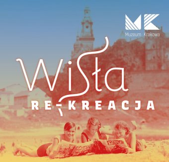 Vistula. Re-Creation.