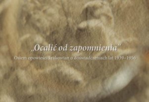 Baner projektu "Ocalić od zapomnienia"