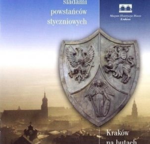 Kraków na butach. Śladami powstańców styczniowych