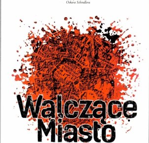 Walczące Miasto 1939-1945