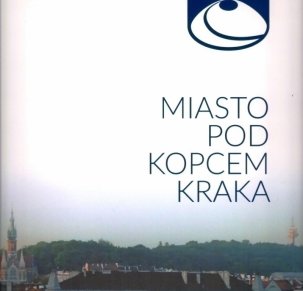 Miasto pod kopcem Kraka