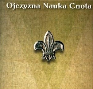 Ojczyzna Nauka Cnota. Jubileuszowa wystawa harcerska 1910–2010