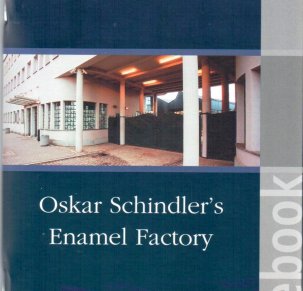 Oskar Schindler's Enamel Factory