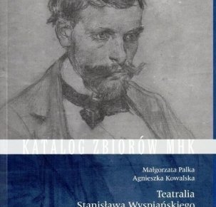Teatralia Stanisława Wyspiańskiego