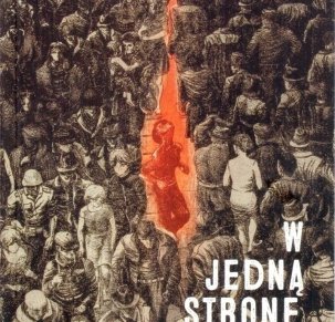 W jedną stronę. Marzec 68