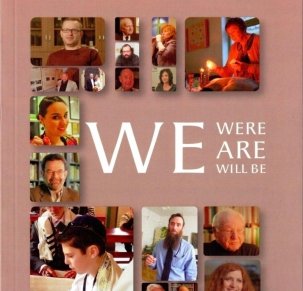 We were We are We will be